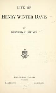 Cover of: Life of Henry Winter Davis by Steiner, Bernard Christian