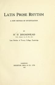Cover of: Latin prose rhythm, a new method of investigation.