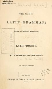 Cover of: comic Latin grammar: a new and facetious introduction to the Latin tongue.