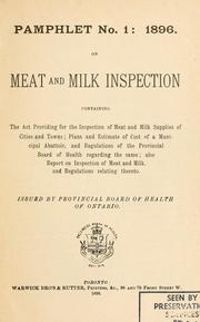 Cover of: Pamphlet no. 1: 1896.  On meat and milk inspection by Ontario. Dept. of Health