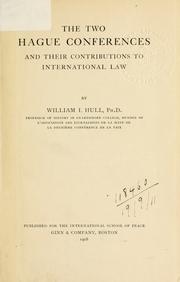 Cover of: The two Hague Conferences, and their contributions to International Law. by William Isaac Hull