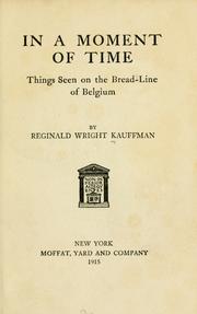 Cover of: In a moment of time by Kauffman, Reginald Wright, Kauffman, Reginald Wright