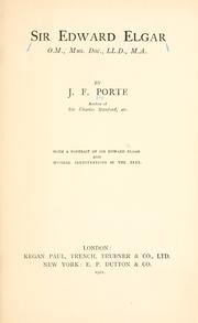 Cover of: Sir Edward Elgar by John Fielder Porte
