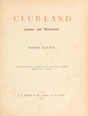 Cover of: Club-Land: London and Provincial.