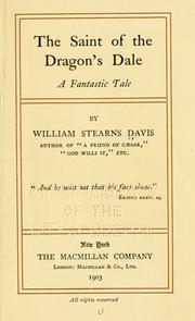 Cover of: The saint of the Dragon's Dale by William Stearns Davis