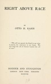 Cover of: Right above race by Kahn, Otto Hermann