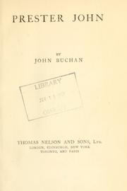 Cover of: Prester John. by John Buchan, John Buchan