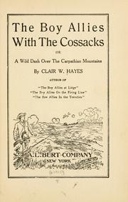 Cover of: The boy allies with the Cossacks, or, A wild dash over the Carpathian Mountains