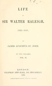 Cover of: Life of Sir Walter Raleigh, 1552-1618. by St. John, James Augustus