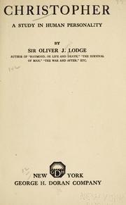Cover of: Christopher by Oliver Lodge