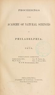 Cover of: Proceedings of the Academy of Natural Sciences of Philadelphia, Volume 25 by Academy of Natural Sciences of Philadelphia