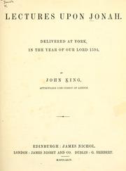 Cover of: Lectures upon Jonah by King, John Bp.