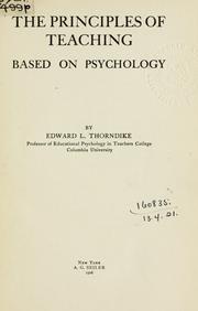 Cover of: The principles of teaching based on psychology.