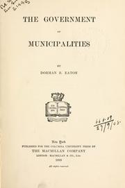 Cover of: The government of municipalities.
