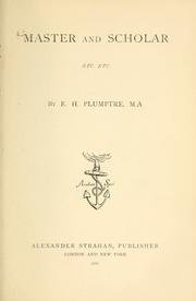 Cover of: Master and scholar, etc., etc. by E. H. Plumptre