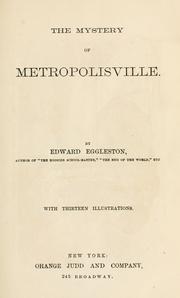 Cover of: The mystery of Metropolisville. by Edward Eggleston