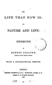 The life that now is by Robert Collyer