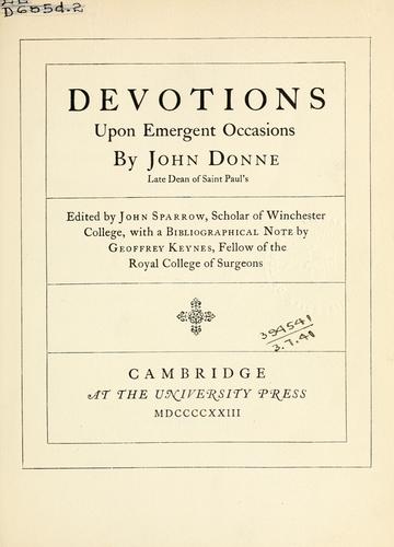 Devotions upon emergent occasions. by John Donne