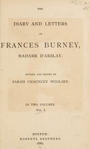 Cover of: The diary and letters of Frances Burney, Madame d'Arblay. by Fanny Burney