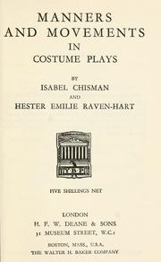 Manners and movements in costume plays by Isabel Chisman, Hester Emilie Raven-Hart
