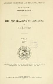 Cover of: The Agaricaceae of Michigan by Kauffman, C. H., Kauffman, C. H.