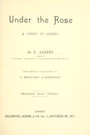 Cover of: Under the rose: a story in scenes