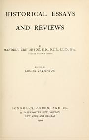 Cover of: Historical essays, and reviews by Mandell Creighton