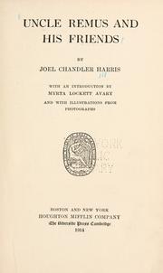 Cover of: Uncle Remus and his friends by Joel Chandler Harris