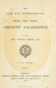 Cover of: The life and correspondence of Henry John Temple, viscount Palmerston