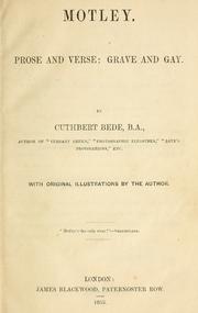 Cover of: Motley.: Prose and verse: grave and gay