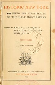 Cover of: Historic New York: being the first [and second] series of the Half Moon papers