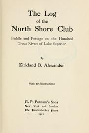 Cover of: The log of the North shore club by Kirkland Barker Alexander