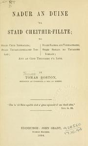 Cover of: Nadur an duine 'na staid cheithir-fillte by Thomas Boston