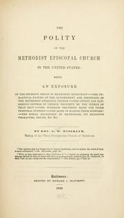 The polity of the Methodist Episcopal Church in the United States by G. W. Musgrave