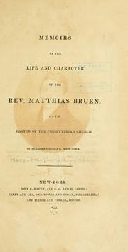 Memoirs of the life and character of the Rev. Matthias Bruen by Mary Grey Lundie Duncan