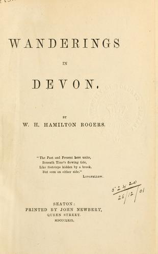 Wanderings in Devon. by William Henry Hamilton Rogers