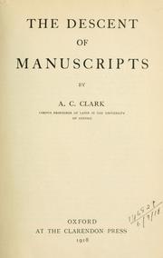 Cover of: The descent of manuscripts by Albert Curtis Clark