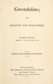 Gwendoline; or, Halcots and Halcombes