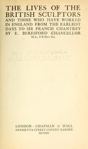 Cover of: The lives of the British sculptors by E. Beresford Chancellor