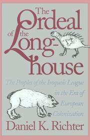 Cover of: The ordeal of the longhouse by Daniel K. Richter
