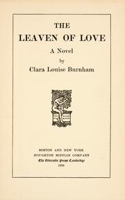 The leaven of love by Clara Louise Burnham