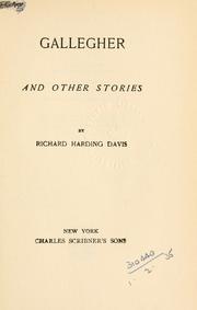 Cover of: Gallegher, and other stories. by Richard Harding Davis