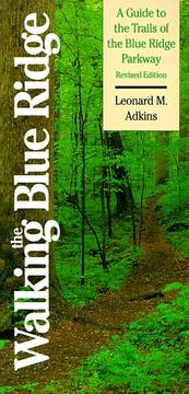 Cover of: Walking the Blue Ridge by Leonard M. Adkins