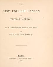 Cover of: The new English Canaan of Thomas Morton by Morton, Thomas