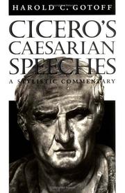 Cover of: Cicero's Caesarian speeches: a stylistic commentary