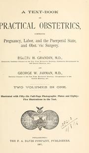 Cover of: text-book of practical obstetrics: comprising pregnancy, labor, and the puerpal state, and obstetric surgery.