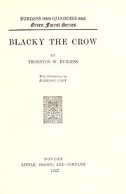 Cover of: Blacky the crow. by Thornton W. Burgess