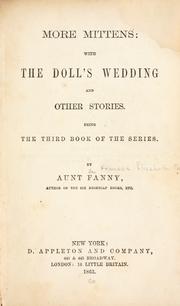 Cover of: More mittens: with The doll's wedding and other stories.  Being the third book of the series