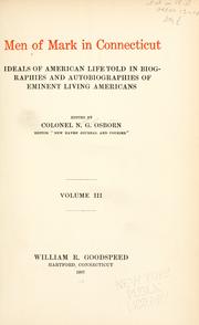 Cover of: Men of mark in Connecticut by Osborn, Norris Galpin, Osborn, Norris Galpin