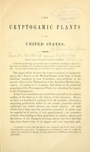 The medicinal, poisonous, and dietetic properties, of the cryptogamic plants of the United States by Francis Peyre Porcher